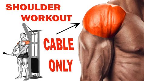 Cable Shoulder Workout For Massive Shoulders Youtube