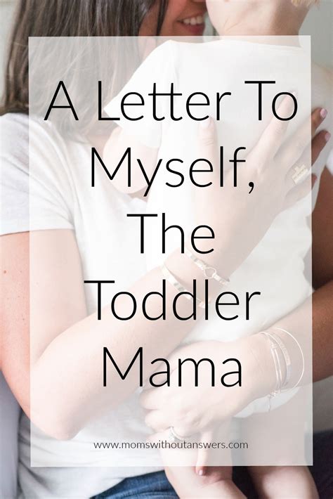 A Letter To Myself, The Toddler Mama - Houston Mommy and Lifestyle ...