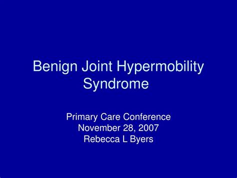 Ppt Benign Joint Hypermobility Syndrome Powerpoint Presentation Free