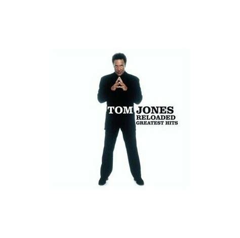 Jones Tom Reloaded Greatest Hits Jones Tom Cd 5gvg The Fast Free Shipping 602498120699 Ebay