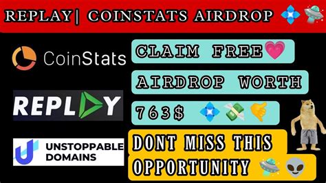 Replay Airdrop Coinstats Airdrop Unstoppable Domain Airdrop Youtube