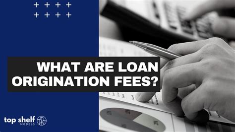What Are Loan Origination Fees Youtube