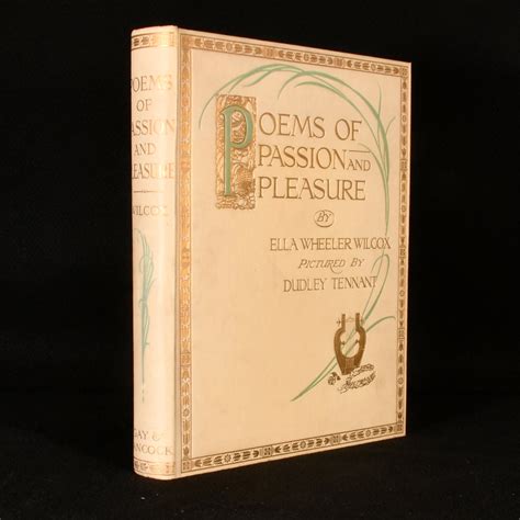 Poems Of Passion And Pleasure By Ella Wheeler Wilcox Near Fine Cloth 1912 Rooke Books Pbfa