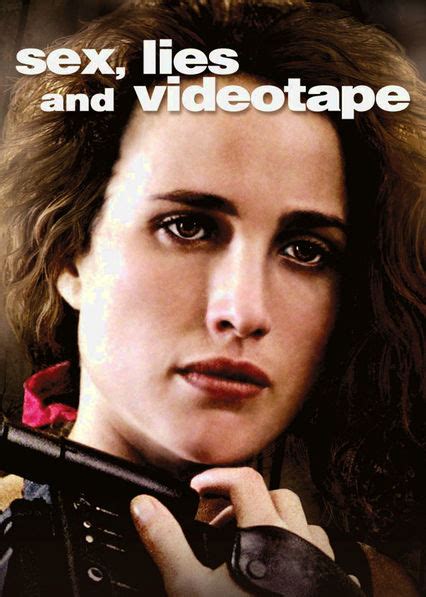 Is Sex Lies And Videotape 1989 Available To Watch On Uk Netflix