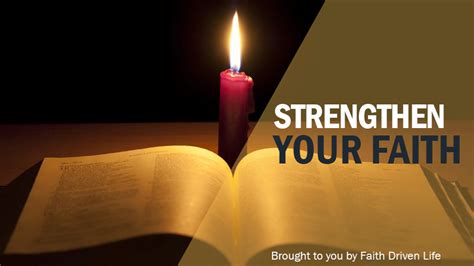 Strengthen Your Faith Faith Driven Life