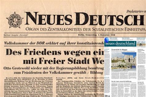 Neues Deutschland Bestaat Na Bijna 75 Jaar Nog Steeds Ijzeren Gordijn