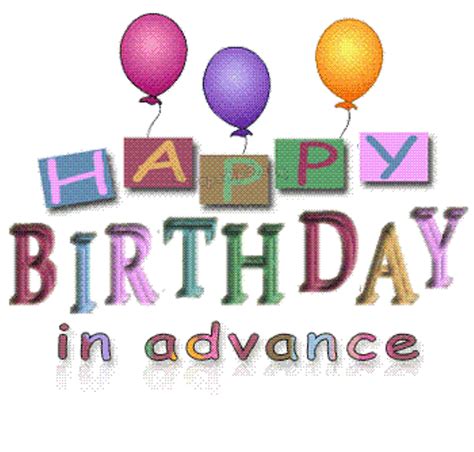 Happy Birthday In Advance Animated Image