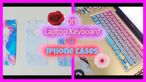 Diy Laptop Keyboard Cover Iphone Cases Youtube
