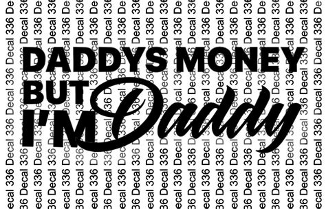 Daddys Money But Im Daddy Truck Decal Truck Club Decal Etsy Canada