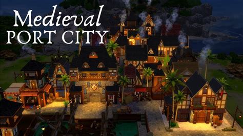 The Sims 4 Speed Build Medieval Port City Part 1