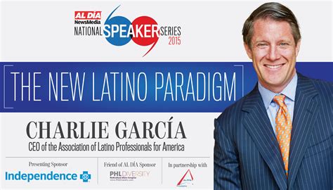 National Speaker Series Featuring Charlie Garcia Al DÍa News