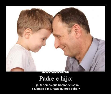 Padre E Hijo Desmotivaciones