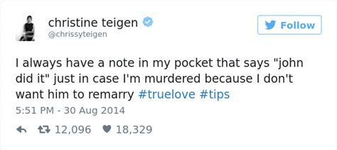 I actually deleted 60,000 tweets because i cannot f**king. 148 Times Chrissy Teigen Was Too Funny For Twitter To ...