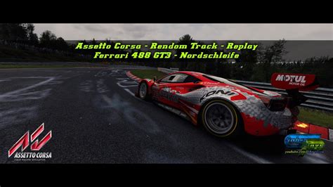 Replay Assetto Corsa Ferrari Gt Nordschleife Hotlap Youtube