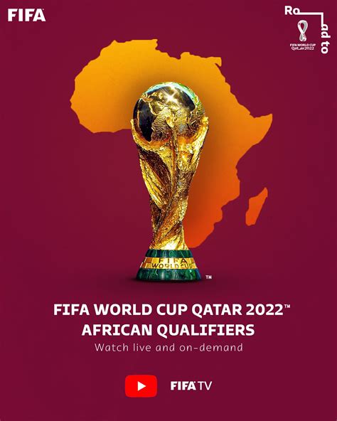 African World Cup Qualifiers 2022 Fifa World Cup 2018 African