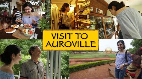 Visit To Auroville Puducherry Puducherry Travel Blogging Guide