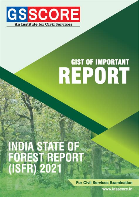 Gist Of Report India State Of Forest Report Isfr 2021 Gs Score