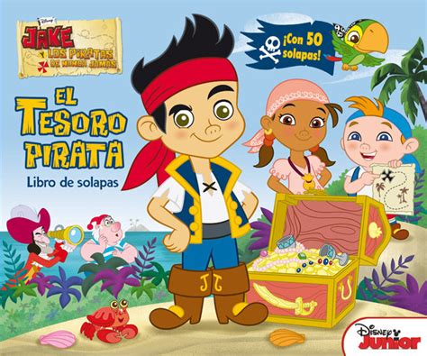 Jake Y Los Piratas El Tesoro Pirata Libro Con Solapas Walt Disney