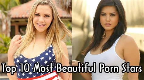 Top 10 Most Sexy And Beautiful Pornstars Porn Facts Youtube