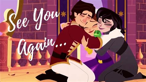 𝒮𝑒𝑒 𝒴𝑜𝓊 𝒜𝑔𝒶𝒾𝓃 Rapunzels Tangled Adventure Finale Amv Youtube