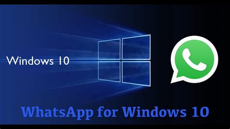 How To Install Whatsapp For Windows 10 Youtube