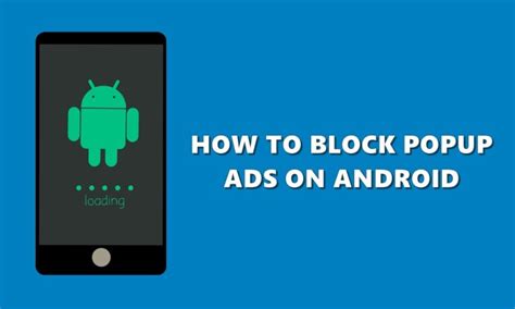 How To Stop Random Popup Ads From Appearing On My Phone