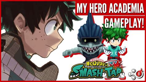 My Hero Academia Smash Tap Gameplay Part 8 Ios And Android 僕のヒーロー
