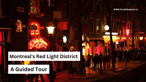 Montreal Red Light District Exploring The Infamous Past And Vibrant Present