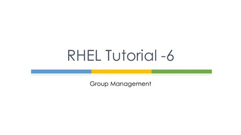 Rhel Tutorial 6 Group Management Linux Tutorials Linux Group