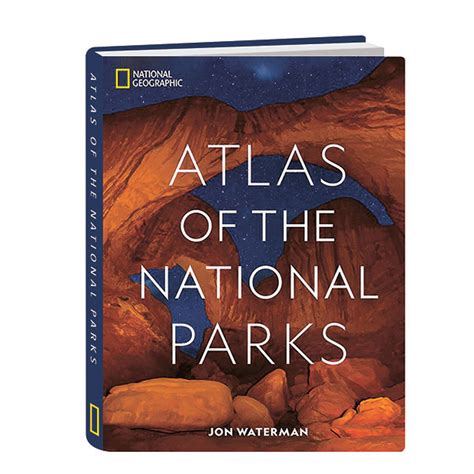 National Geographic Atlas Of The National Parks Daedalus Books
