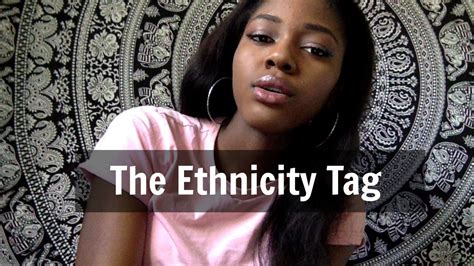 The Ethnicity Tag Youtube