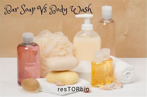 Bar Soap Vs Body Wash 2022 Which Is Better For Your Skin