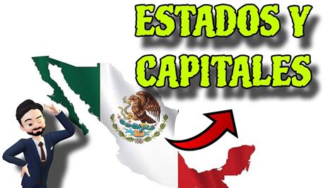 Estados Y Capitales De MÉxico Aprende Los Estados Y Capitales Youtube