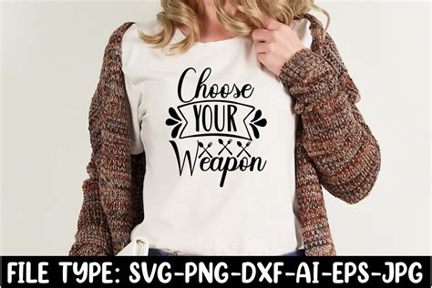 Choose Your Weapon Svg Graphic By Anjel Resmi · Creative Fabrica