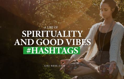 List Of Positive Good Vibes Hashtags For Your Social Media Post