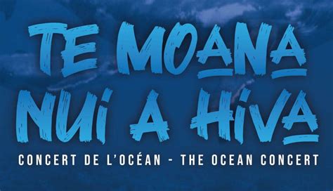 THE OCEAN CONCERT TE MOANA NUI O HIVA Fenua Moove