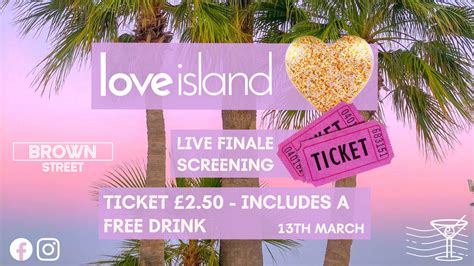 Love Island Finale Live Screening At Brown Street Salisbury On 13th
