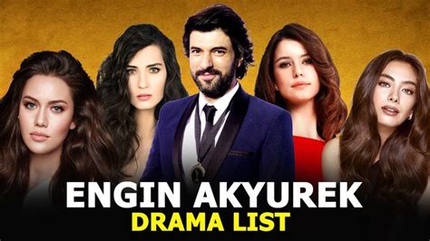 top 5 engin akyurek drama list you must not miss youtube drama movie stars engin akyürek