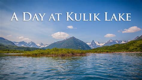 A Day On Kulik Lake In Alaskas Wood Tikchik State Park Youtube