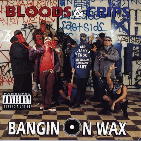 ‎bangin On Wax By Bloods And Crips On Apple Music