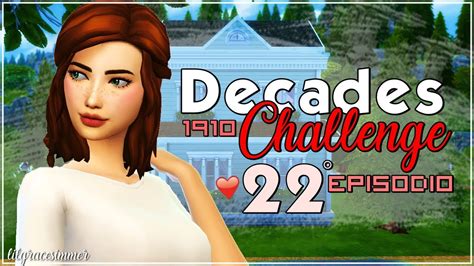 The Sims 4 Decades Challenge 1 9 1 0 S 22° Ep Il Momento Tanto