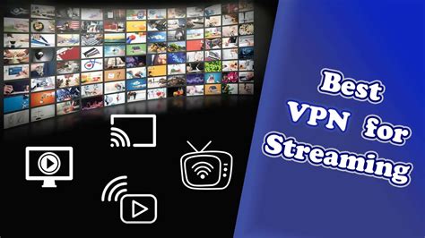 Best Vpn For Streaming Sites 2023 Movies And Channels