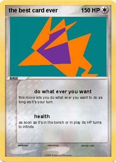 Pokémon The Best Card Ever Do What Ever You Want My Pokemon Card