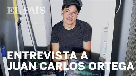 Desde el inicio de su regreso al poder hace 14 años, ortega contó con el apoyo del sector privado representado por el consejo superior de la empresa privada,. JUAN CARLOS ORTEGA | ENTREVISTA | EL PAÍS SEMANAL - YouTube