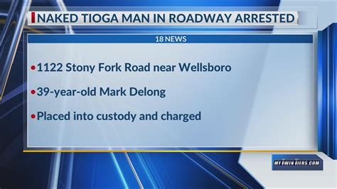 Tioga County Man Arrested After Being Found Running Naked In Roadway Youtube