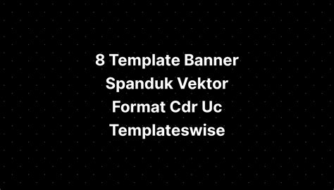 Template Banner Spanduk Vektor Format Cdr Uc Templates For Google The