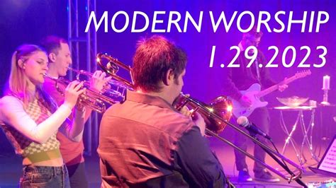 Modern Worship Highlights 1292023 Youtube