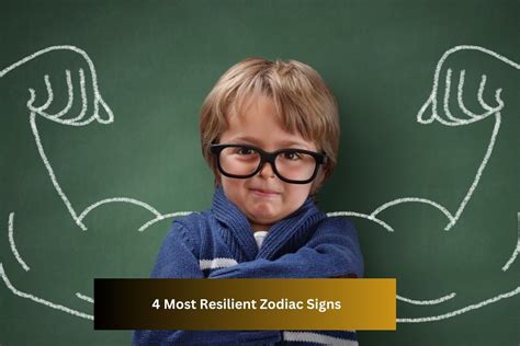 4 Most Resilient Zodiac Signs