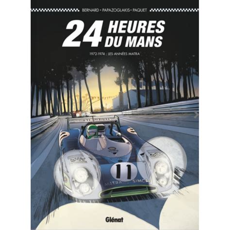 24 Heures Du Mans 1972 1974