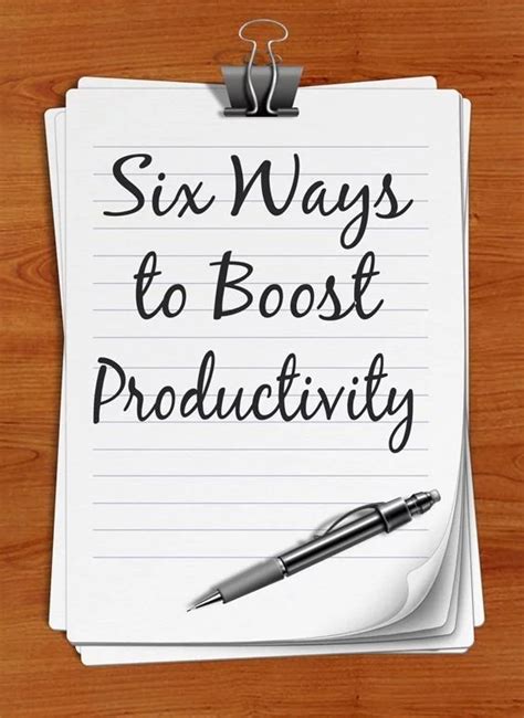 Six Ways To Boost Productivity Infographic